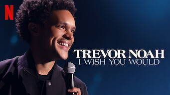 Trevor Noah: I Wish You Would (2022)