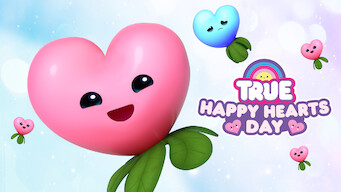 True: Happy Hearts Day (2019)